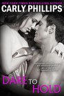 Dare to Hold (Dare to Love, Bk 6)