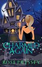 Charmed Again (Halloween LaVeau, Bk 2)