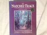 The Natchez Trace A Pictorial History