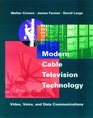 Modern Cable Television Technology Video Voice  Data Communications