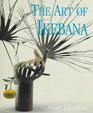 The Art of Ikebana