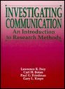 Investigating Communication An Introduction to Research Methods