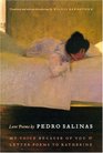 Love Poems by Pedro Salinas My Voice Because of You and Letter Poems to Katherine