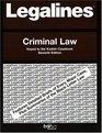 Legalines Criminal Law Adaptable to the 7th Edition of Kadish Casebook