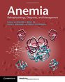 Anemias Pathophysiology Diagnosis and Management