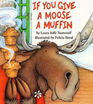 If You Give a Moose a Muffin Board Book
