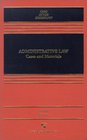 Administrative Law Cases and Materials