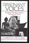 Dissonant voices Religious pluralism and the question of truth