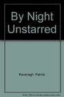 By Night Unstarred An Autobiographical Novel