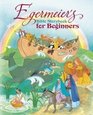Egermeier's Bible Storybook for Beginner's