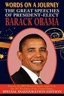 Words on a Journey: The Great Speeches of Barack Obama - Special Inauguration Edition