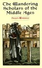 The Wandering Scholars of the Middle Ages