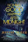 Nothing Good Happens After Midnight A Suspense Magazine Anthology