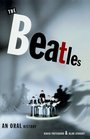 The Beatles : An Oral History