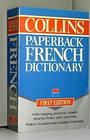 The Collins Paperback French Dictionary