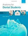 Anatomy for Dental Students