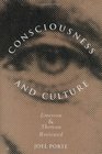 Consciousness and Culture Emerson and Thoreau Reviewed
