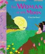 The Woman in the Moon A Story from Hawai'i