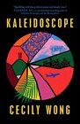 Kaleidoscope A Novel