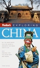 Fodor's Exploring China 3rd Edition