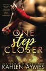 One Step Closer A Stepbrother Stand Alone Romance