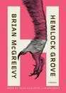 Hemlock Grove or The Wise Wolf