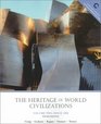 The Heritage of World Civilizations, Volume II: Since 1500 (5th Edition)