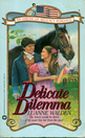 Delicate Dilemma (American Regency)