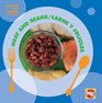 Meat and Beans/ Carne Y Legumbres