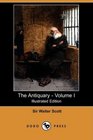 The Antiquary  Volume I
