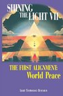 The First Alignment World Peace