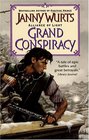 Grand Conspiracy (Wars of Light and Shadow: Alliance of Light, Bk 2)