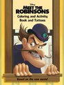 Meet the Robinsons Coloring and Activity Book and Tattoos