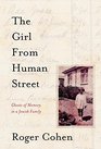 The Girl from Human Street Ghosts of Memory in a Jewish Family