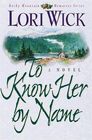 To Know Her by Name (Rocky Mountain Memories, Bk 3) (Large Print)