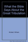 What the Bible Says About the Great Tribulation