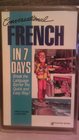 Conversational French in 7 Days with Book