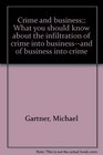 Crime and business What you should know about the infiltration of crime into businessand of business into crime
