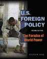 US Foreign Policy The Paradox of World Power 2nd Edition