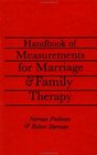 Handbook Of Measurements For Marriage And Family Therapy