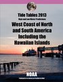 Tide Tables 2013 West Coast of North and South America including Hawaii