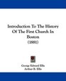 Introduction To The History Of The First Church In Boston