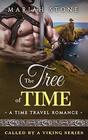 The Tree of Time a Time Travel Romance Called by a Viking Series Book 5