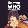 Doctor Who and the Invasion of Time A 4th Doctor Novelisation