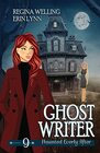 Ghost Writer A Ghost Cozy Mystery Series