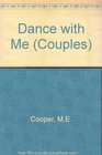 Couples 17 Dance With Me
