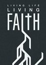 Living Life Living Faith