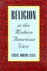 Religion in the Modern American West