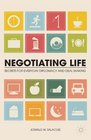 Negotiating Life Secrets for Everyday Diplomacy and Deal Making