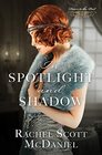 In Spotlight and Shadow (Doors to the Past, Bk 11)